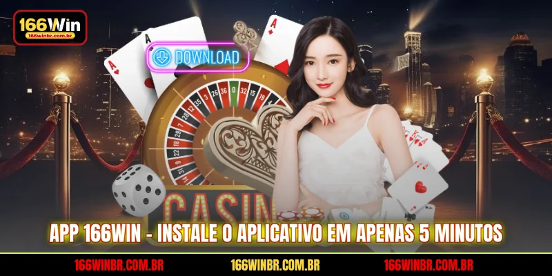App 166WIN - Instale o aplicativo em apenas 5 minutos