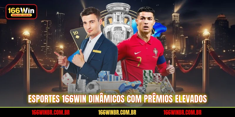 Esportes 166WIN dinâmicos com prêmios elevados