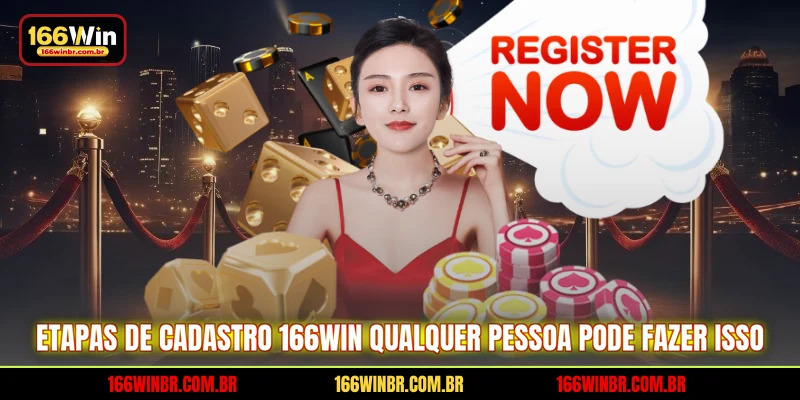 Etapas de cadastro 166WIN qualquer pessoa pode fazer isso