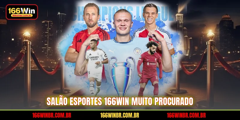 Salão Esportes 166WIN muito procurado
