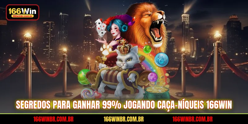 Segredos para ganhar 99% jogando caça-níqueis 166WIN