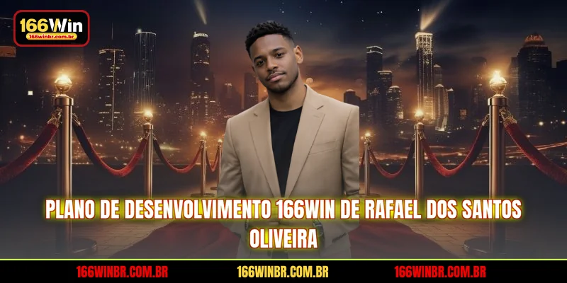 Plano de desenvolvimento CEO 166WIN de Rafael dos Santos Oliveira